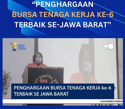 Penghargaan Dinas Tenaga Kerja & Transmigrasi Provinsi Jawa Barat sebagai "BURSA TENAGA KERJA TERBAIK"