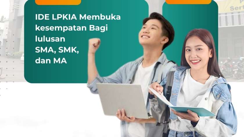 Kabar Gembira! IDE LPKIA Resmi Buka Penerimaan Mahasiswa Baru Jalur KIP Kuliah Tahun Ajaran 2026